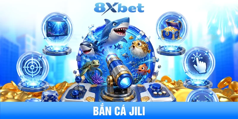 bắn cá jili: đánh giá sảnh game và các tựa nổi bật