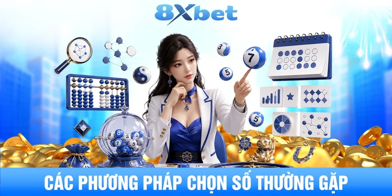 Các phương pháp chọn số thường gặp