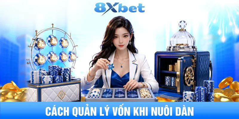 Cách quản lý vốn khi nuôi dàn