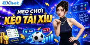 mẹo chơi kèo tài xỉu hiệu quả cho người mới bắt đầu