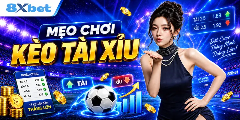 mẹo chơi kèo tài xỉu hiệu quả cho người mới bắt đầu