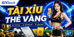 tài xỉu thẻ vàng là gì cách đọc và lưu ý khi đặt cược